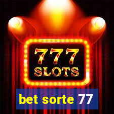 bet sorte 77